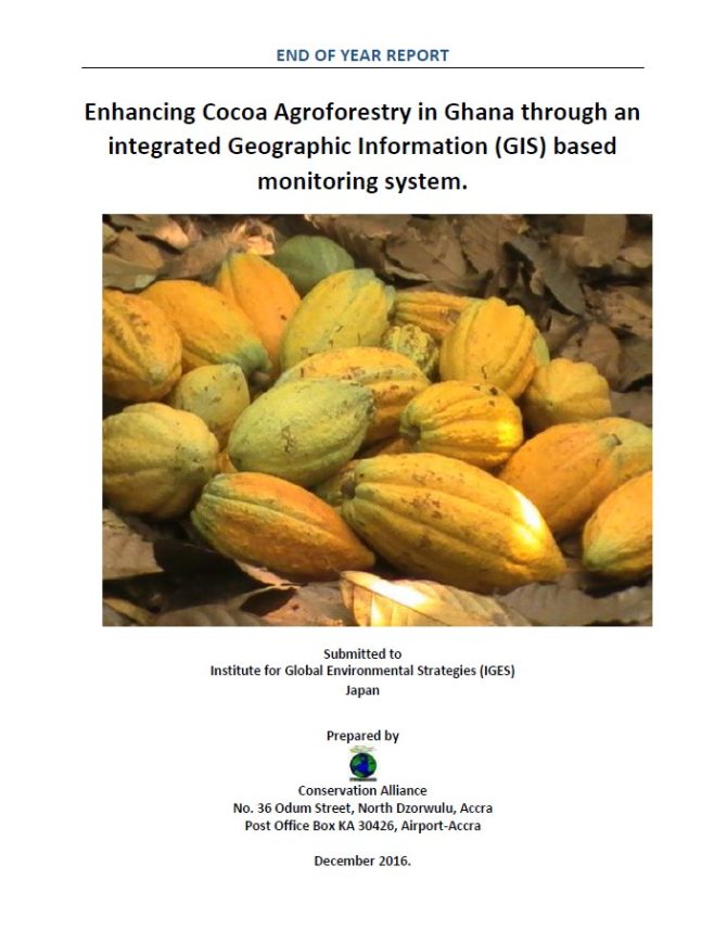 End of Year Report: Enhancing Cocoa Agroforestry in Ghana through an integrated Geographic Information (GIS) based monitoring system